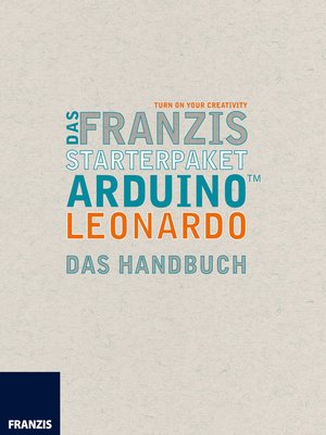 cover image of Das Franzis Starterpaket Arduino Leonardo